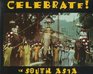 Celebrate in South Asia