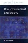 Risk Environment and Society Ongoing Debates Current Issues and Future Prospects
