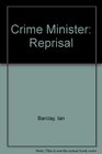 Crime Minister Reprisal