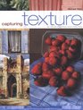 Capturing Texture In Your Drawing and Painting