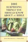 1001 Surprising Things You Should Know About the Bible