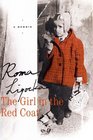 The Girl in the Red Coat A Memoir