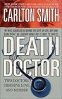 Death of a Doctor (St. Martin's True Crime Library)