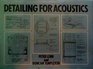 Detailing for Acoustics