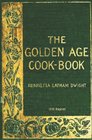 The Golden Age Cookbook - 1898 Reprint