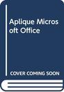 Aplique Microsoft Office