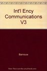 Int'l Ency Communications V3