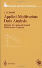 Applied Multivariate Data Analysis  Volume II Categorical and Multivariate Methods