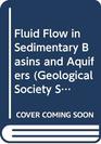 Fluid Flow in Sedimentary Basins and Aquifers