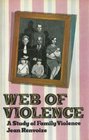Web of Violence Study of Family Violence