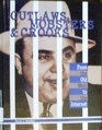 Outlaws Mobsters and Crooks From the Old West to the Internet  Vol 1