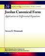 Jordan Canonical Form Application to Differential Equations