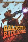 Galactic Badlands A LitRPG Space Western