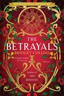 The Betrayals A Novel