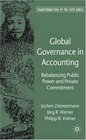 Global Governance in Accounting Rebalancing Public Power and Private Commitment