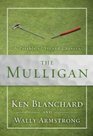 The Mulligan A Parable of Second Chances