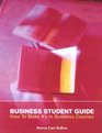 Business Student's Guide Making A's on Business Course Assignments Third Edition