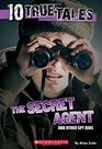 10 True Tales Secret Agent