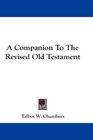 A Companion To The Revised Old Testament