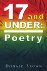 17 and Under Poetry