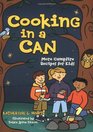 Cooking in a Can (Acitvities for Kids)