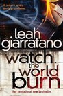 Watch the World Burn (Detective Jill Jackson Mysteries)