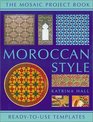 Moroccan Style Mosaic Project Book