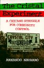 The Cristal Experiment: A Chicano Struggle for Community Control