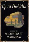 Up at the Villa (W. Somerset Maugham Works)