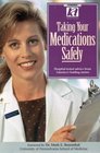 Taking Your Medications Safely
