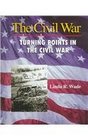 Turning Points in the Civil War