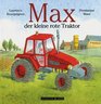 Max der kleine rote Traktor