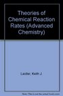 Theories of Chemical Reaction Rates