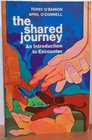 The Shared Journey An Introduction to Encounter