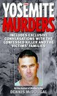 The Yosemite Murders (True Crime (New York, N.Y.).)