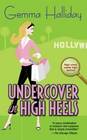Undercover in High Heels (High Heels, Bk 3)
