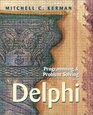 Programming and Problem Solving with Delphi