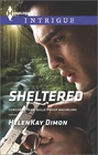 Sheltered (Corcoran Team: Bulletproof Bachelors) (Harlequin Intrigue, No 1577)