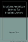 Modern American Scenes for Student Actor