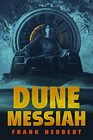 Dune Messiah Deluxe Edition