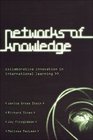 Networks of Knowledge Collaborative Innovation in International Learning