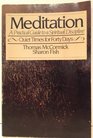 Meditation A practical guide to a spiritual discipline  quiet times for forty days