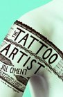 The Tattoo Artist  A Novel