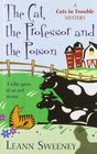 The Cat, The Professor and the Poison (Kennebec Large Print Superior Collection)