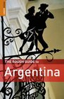 The Rough Guide to Argentina 3 (Rough Guide Travel Guides)