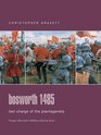Bosworth 1485  Last Charge of the Plantagenets