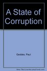 STATE OF CORRUPTIONA
