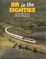 British Rail in the Eighties