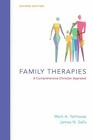 Family Therapies A Comprehensive Christian Appraisal