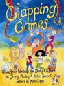 Clapping Games Whole Brain Workouts for Lively Children